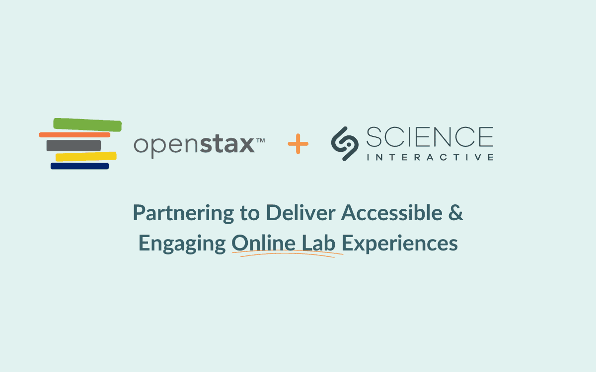 Science Interactive Partners with OpenStax to Deliver More Accessible & Engaging Online Lab Experiences  Featured Image