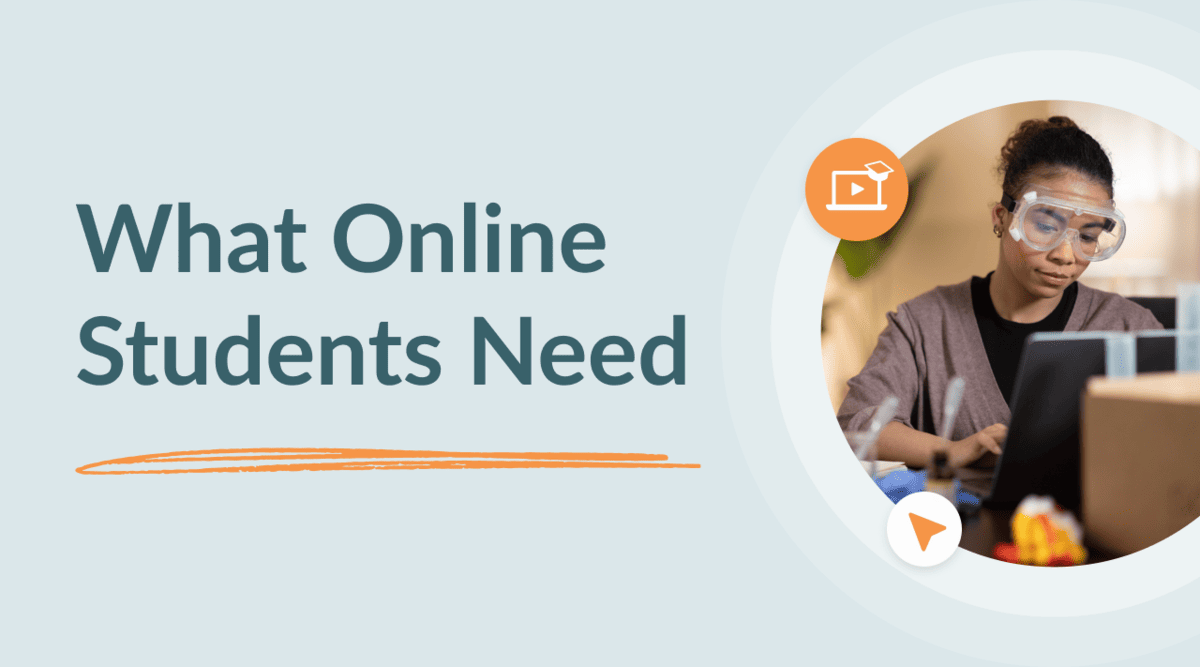 What Online Students Really Need… Featured Image