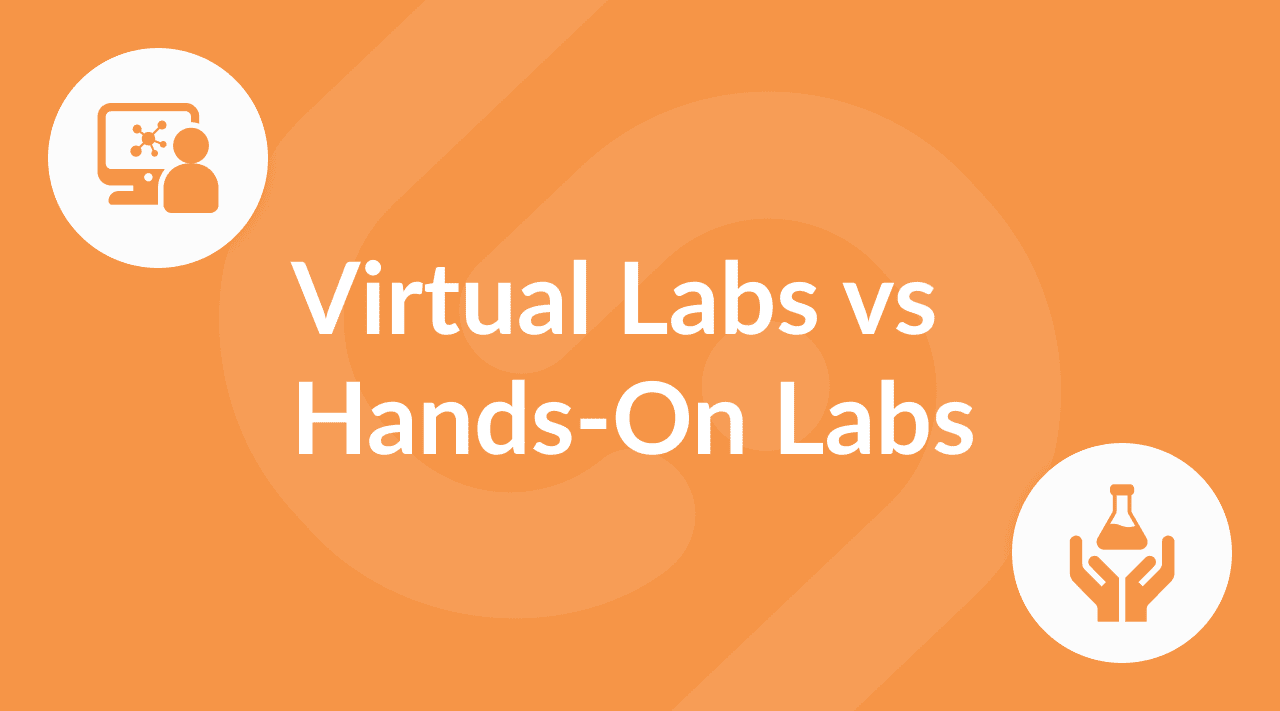 Virtual Labs vs Hands-on Labs: How to Know Which is Right for Your Online Science Lab  Featured Image